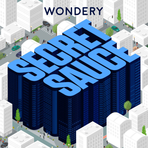 Secret Sauce - Wondery